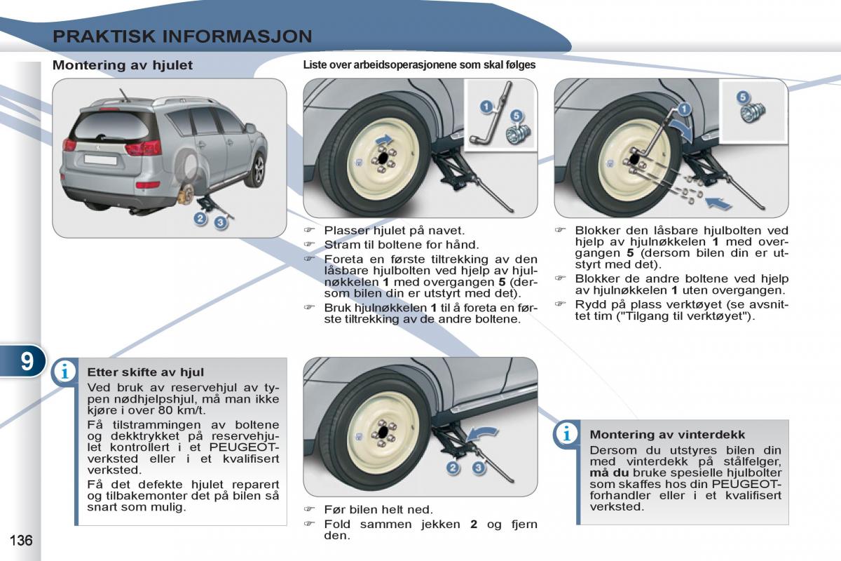 Peugeot 4007 bruksanvisningen / page 138