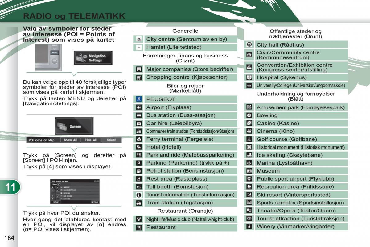 Peugeot 4007 bruksanvisningen / page 186