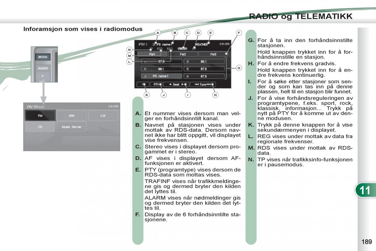 Peugeot 4007 bruksanvisningen / page 191