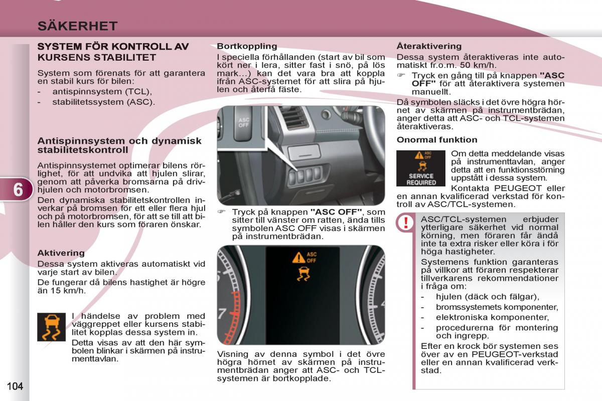 Peugeot 4007 instruktionsbok / page 106