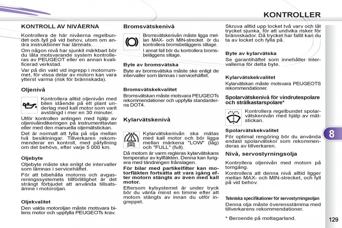 Peugeot 4007 instruktionsbok / page 131