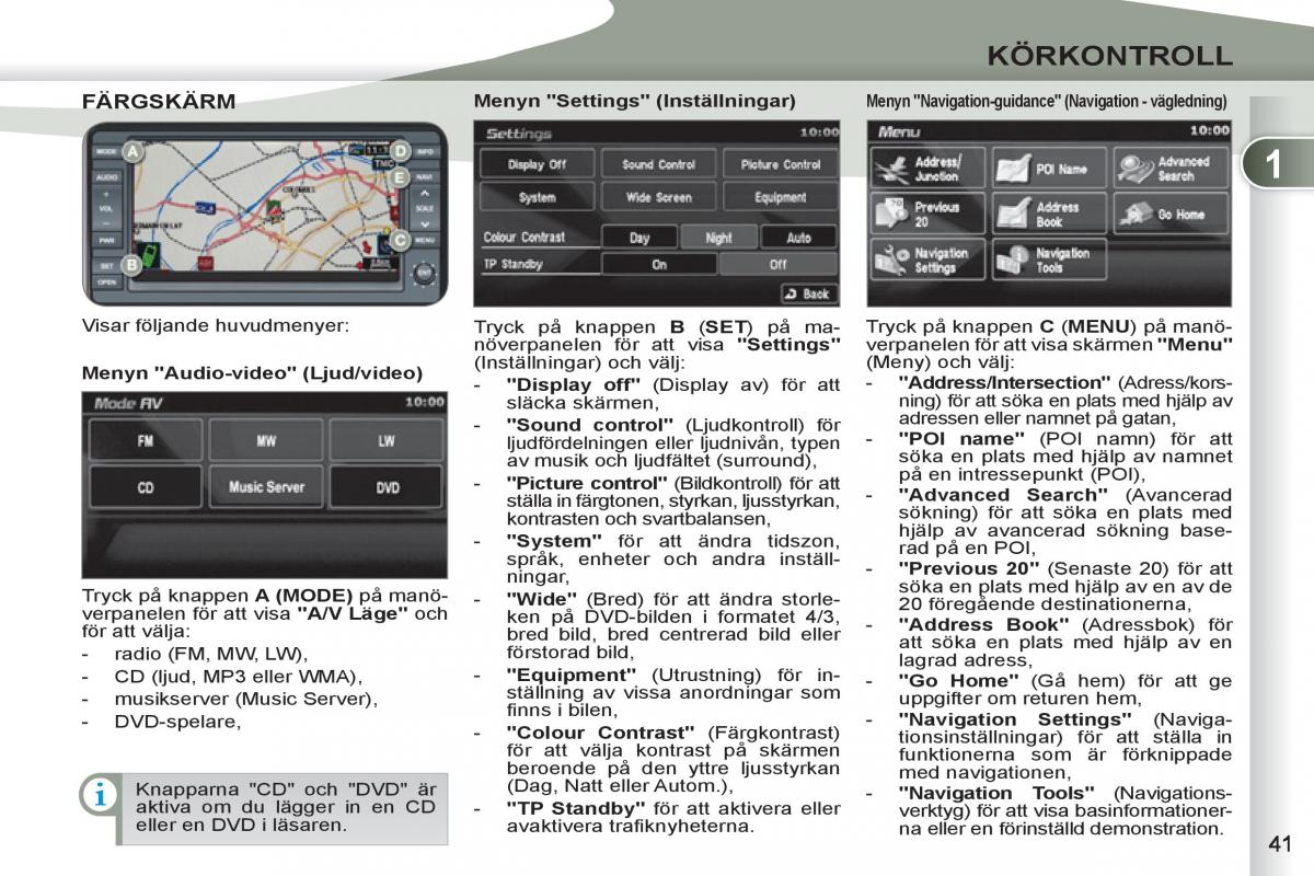 Peugeot 4007 instruktionsbok / page 43