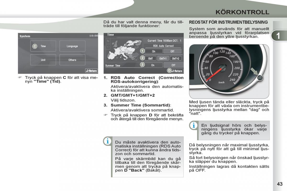 Peugeot 4007 instruktionsbok / page 45