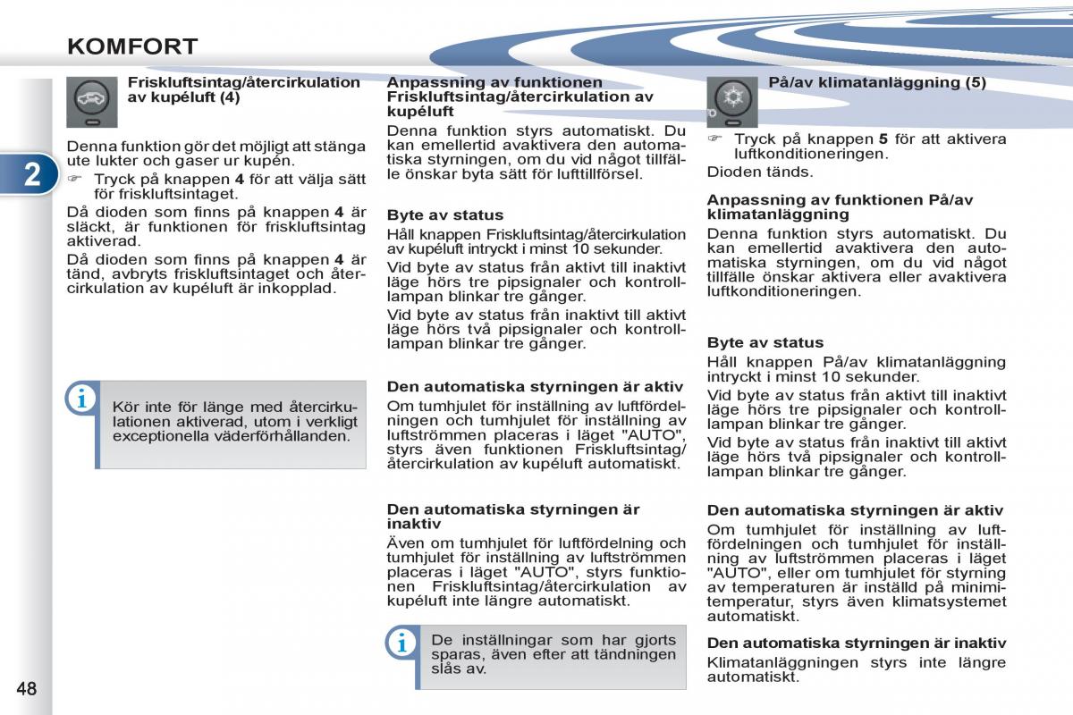 Peugeot 4007 instruktionsbok / page 50