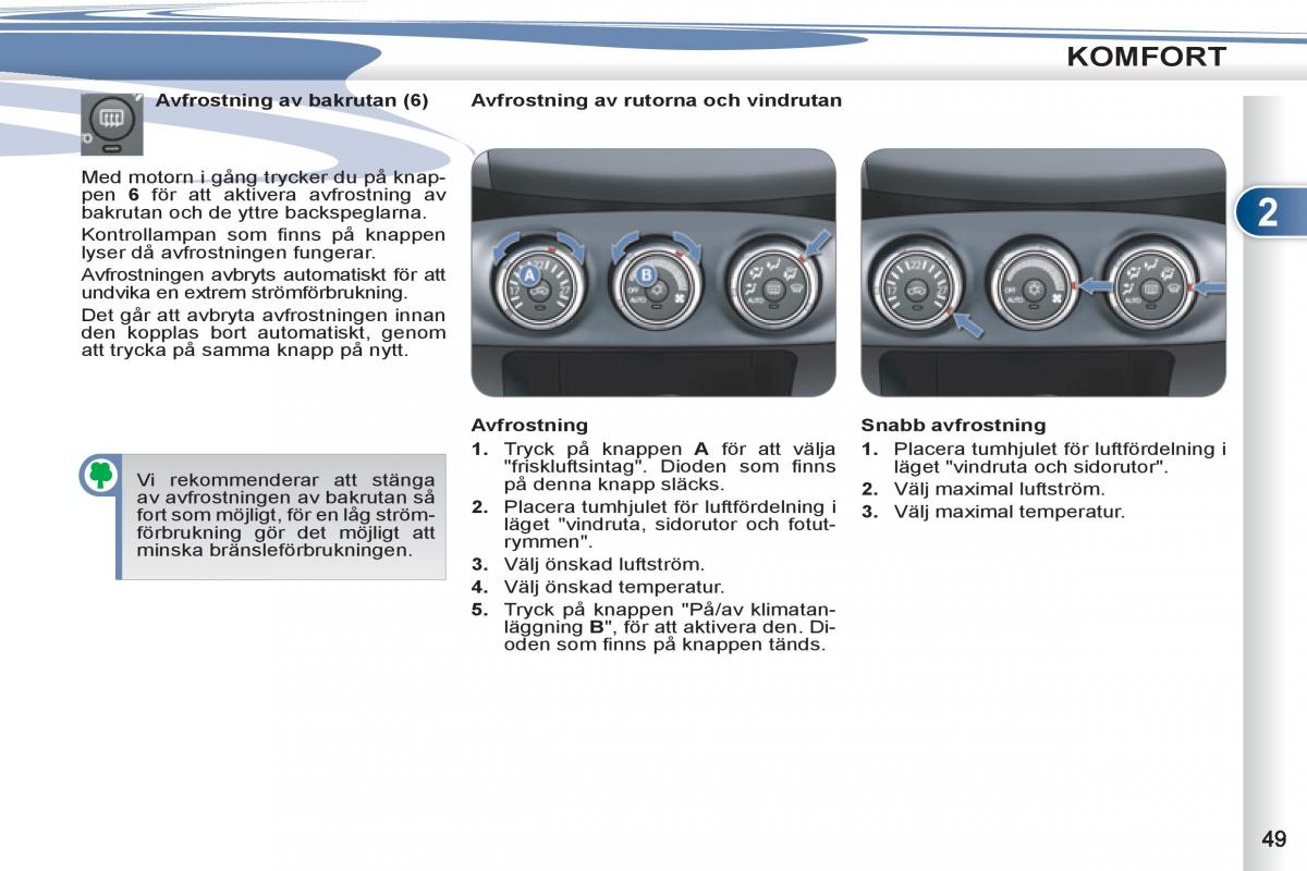 Peugeot 4007 instruktionsbok / page 51