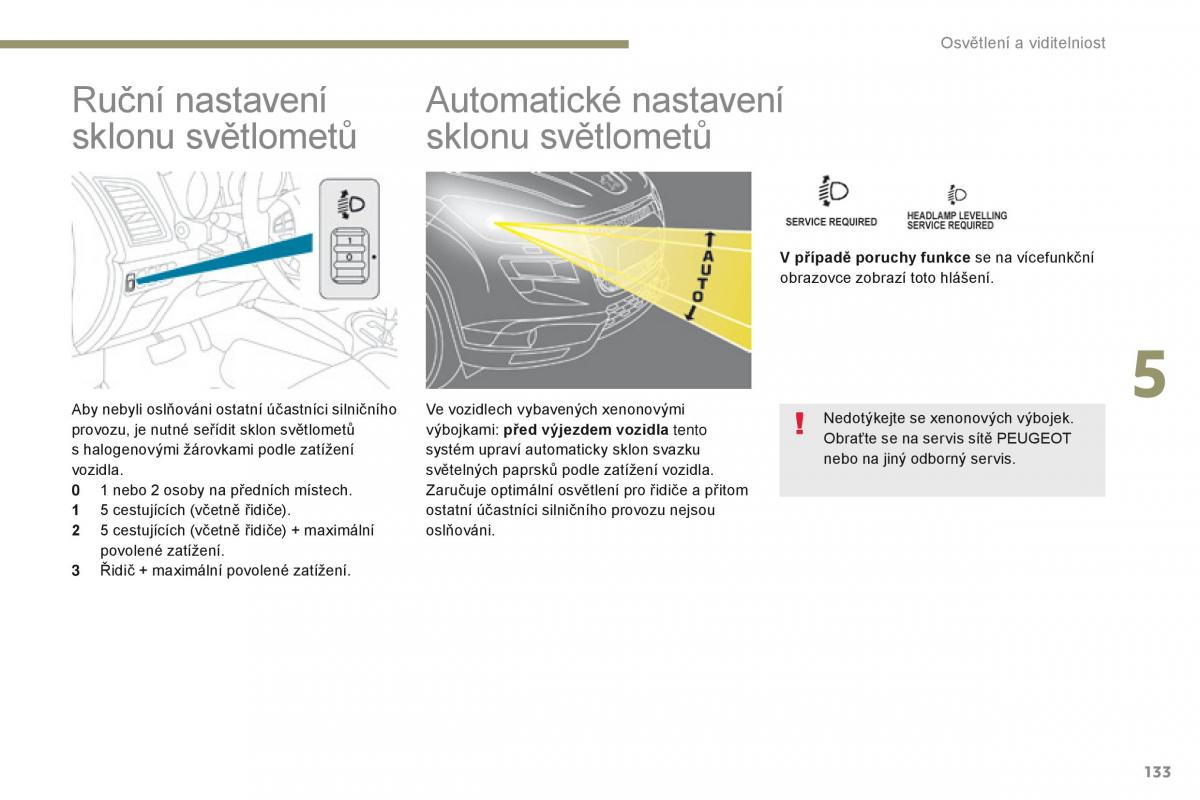 Peugeot 4008 navod k obsludze / page 135