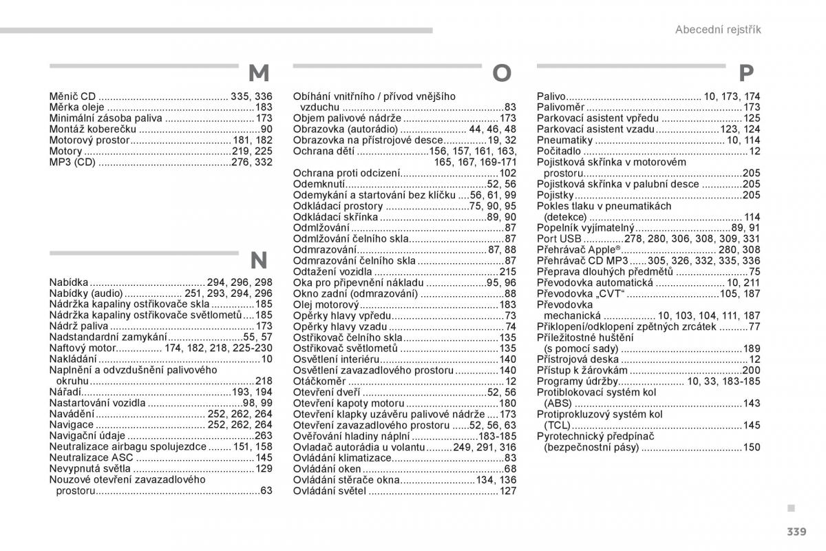 Peugeot 4008 navod k obsludze / page 341