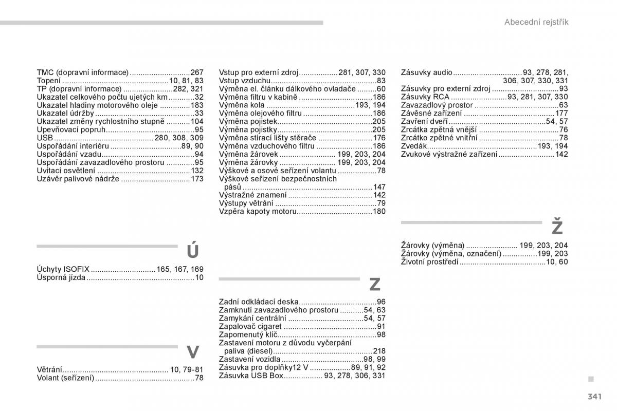 Peugeot 4008 navod k obsludze / page 343