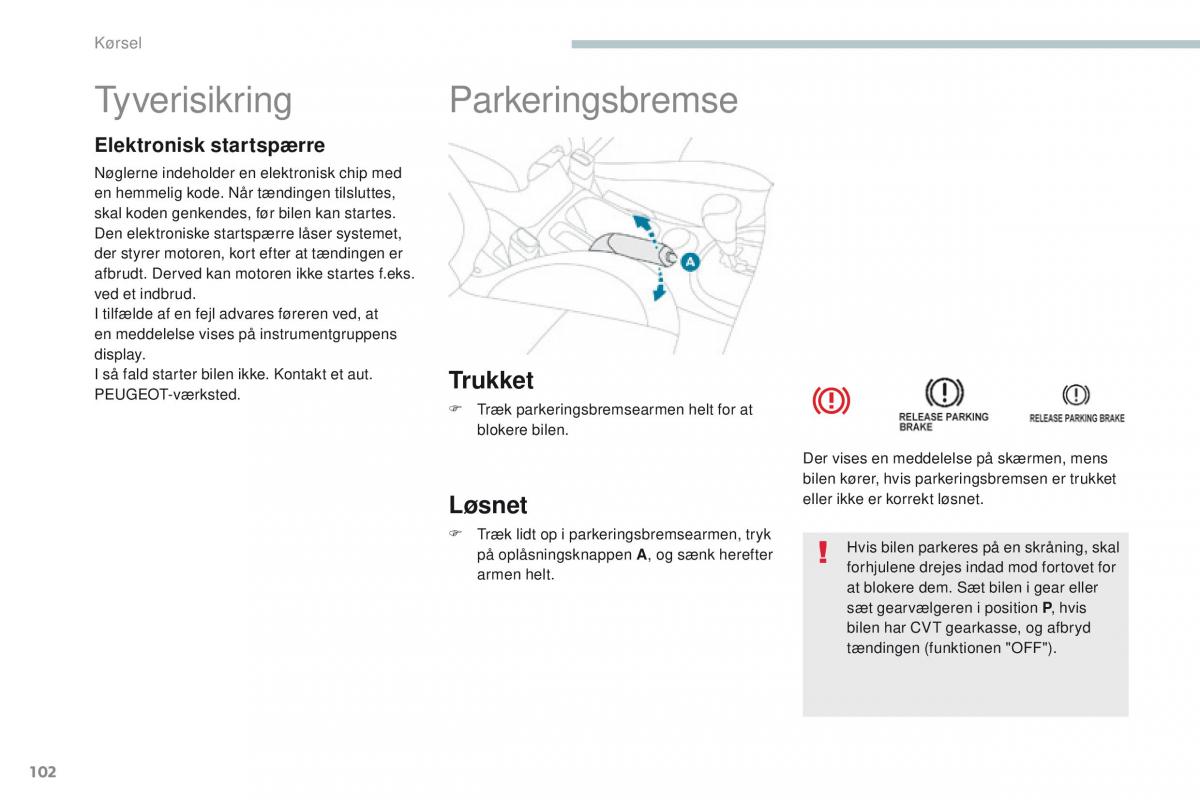 Peugeot 4008 Bilens instruktionsbog / page 104