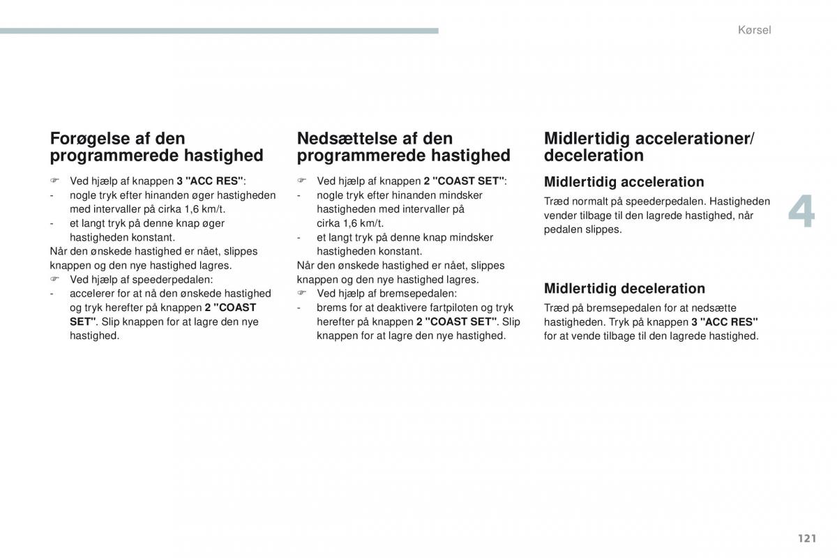 Peugeot 4008 Bilens instruktionsbog / page 123