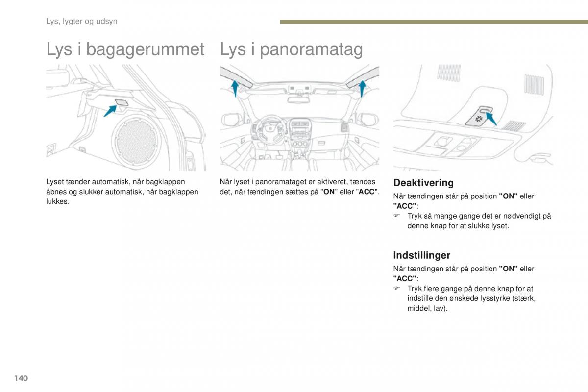 Peugeot 4008 Bilens instruktionsbog / page 142