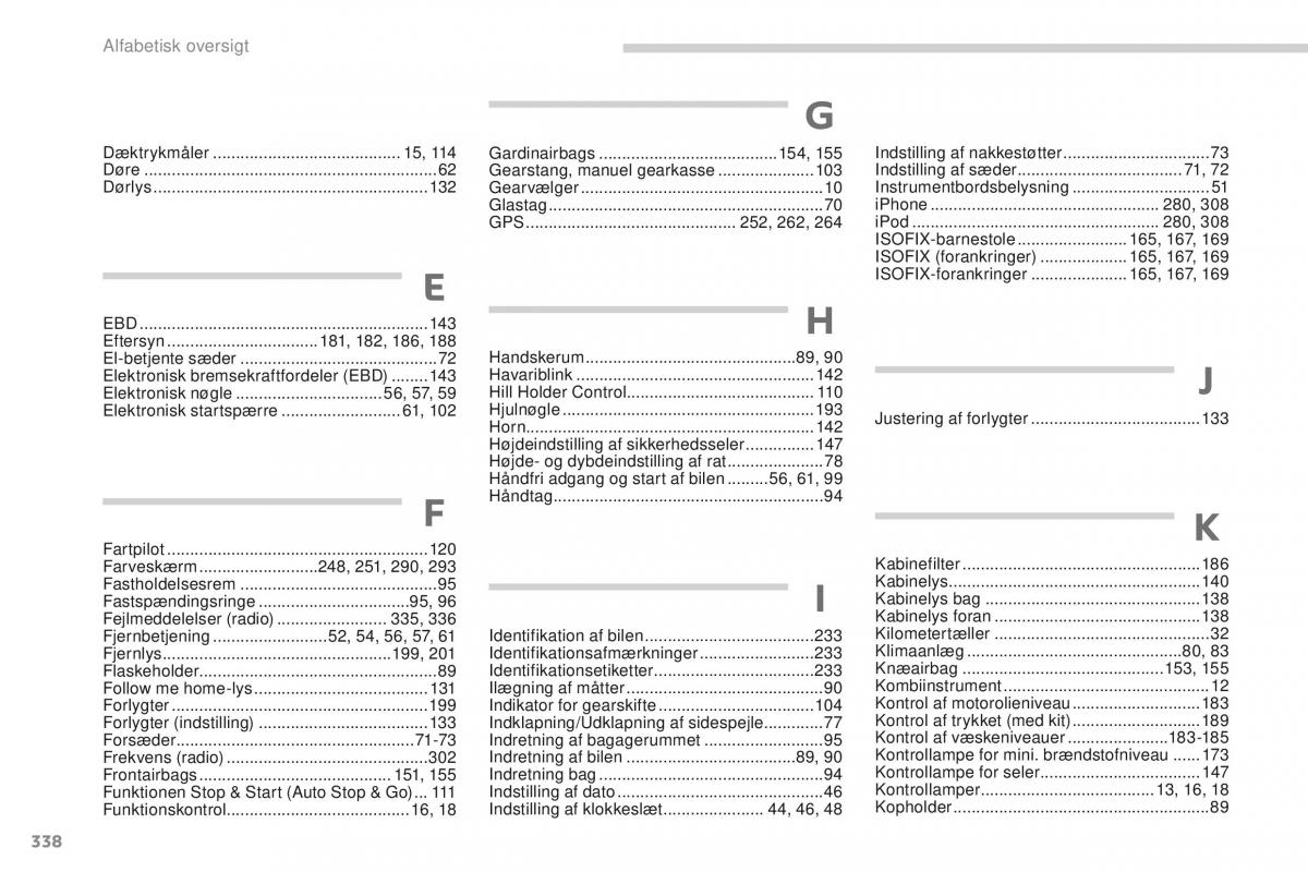 Peugeot 4008 Bilens instruktionsbog / page 340