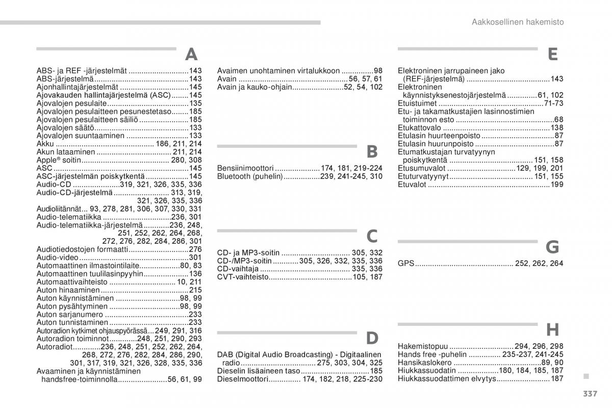 Peugeot 4008 omistajan kasikirja / page 339