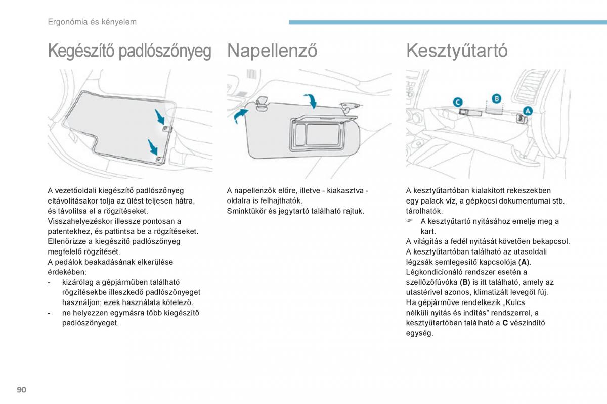 Peugeot 4008 Kezelesi utmutato / page 92