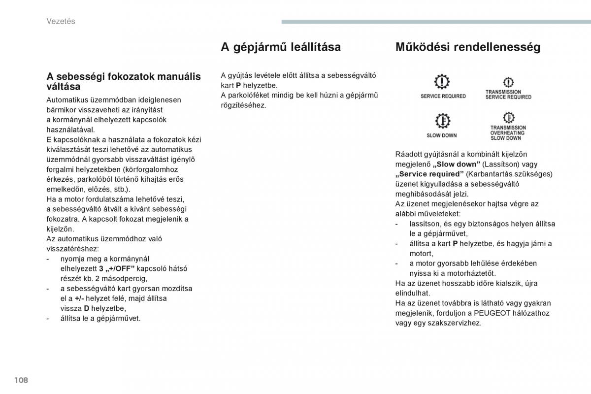 Peugeot 4008 Kezelesi utmutato / page 110