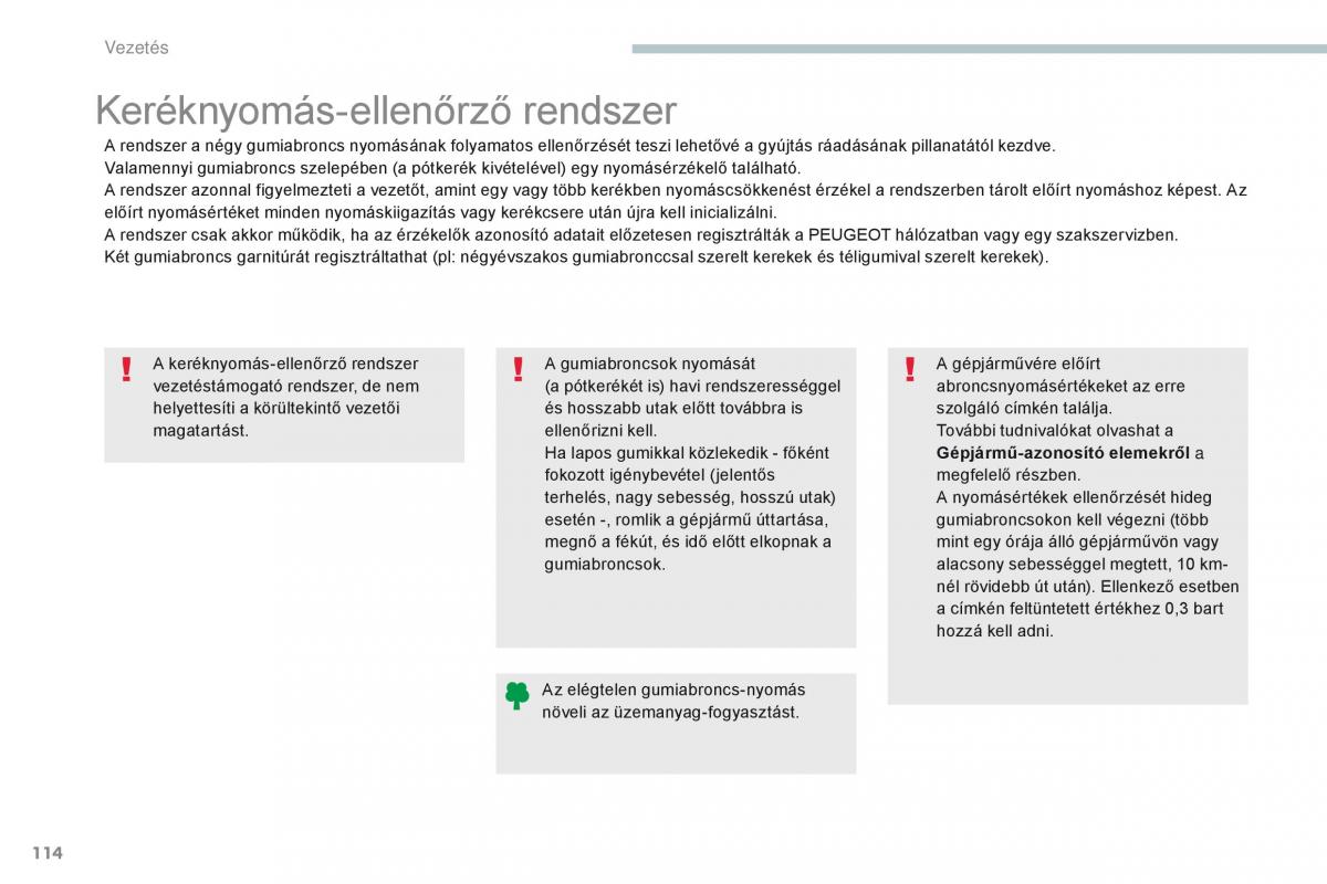 Peugeot 4008 Kezelesi utmutato / page 116