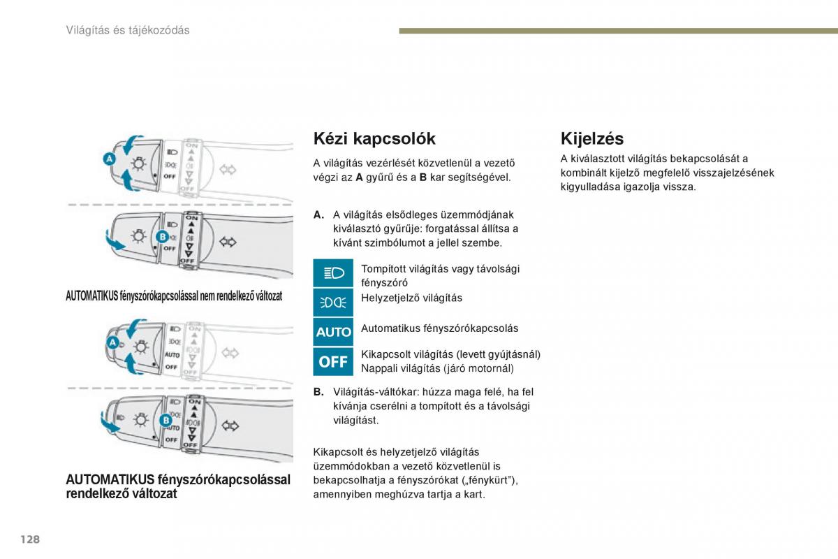 Peugeot 4008 Kezelesi utmutato / page 130