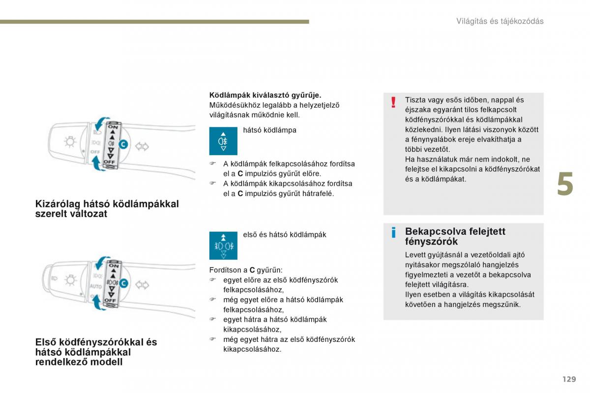 Peugeot 4008 Kezelesi utmutato / page 131