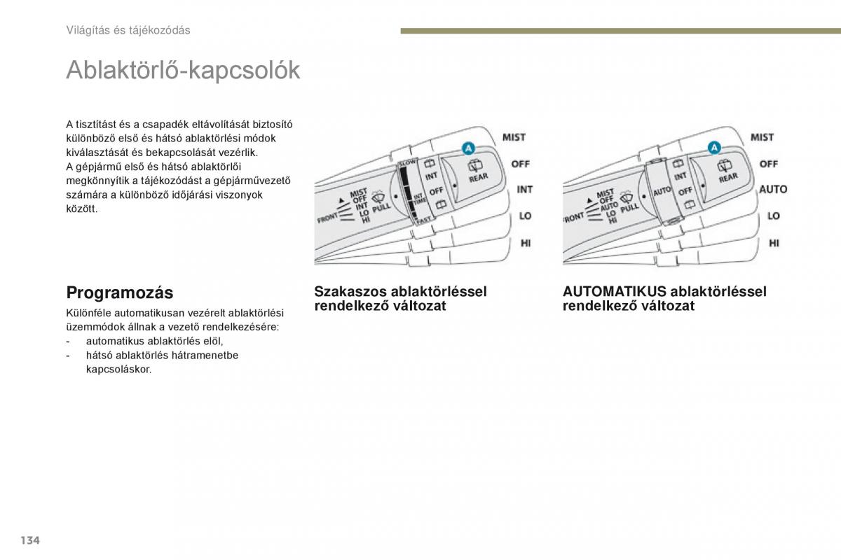 Peugeot 4008 Kezelesi utmutato / page 136