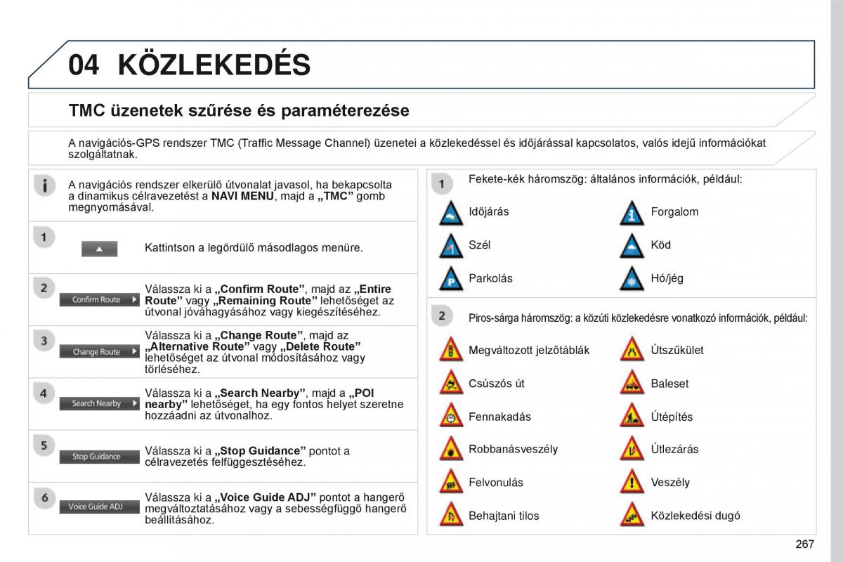 Peugeot 4008 Kezelesi utmutato / page 269