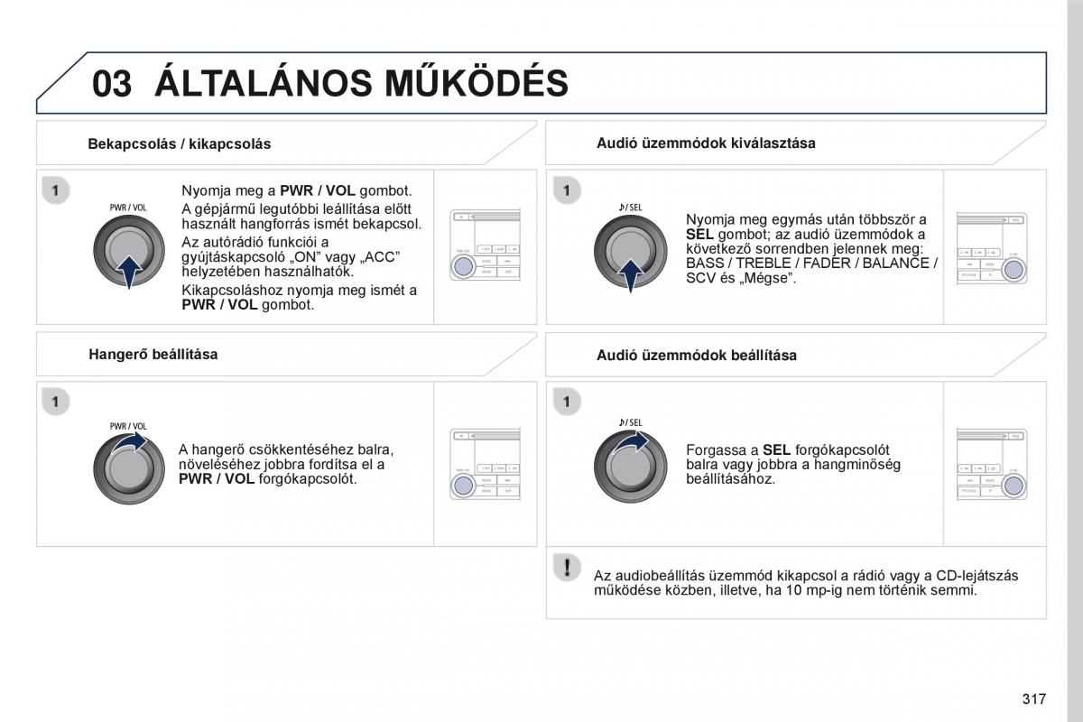 Peugeot 4008 Kezelesi utmutato / page 319