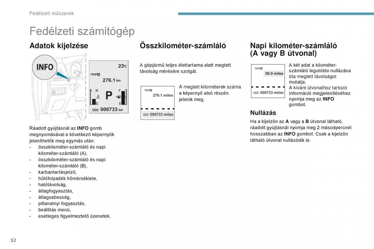 Peugeot 4008 Kezelesi utmutato / page 34