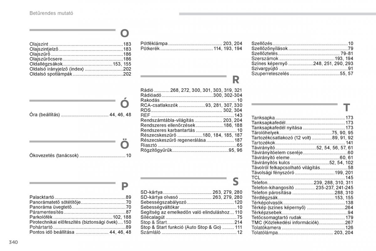 Peugeot 4008 Kezelesi utmutato / page 342