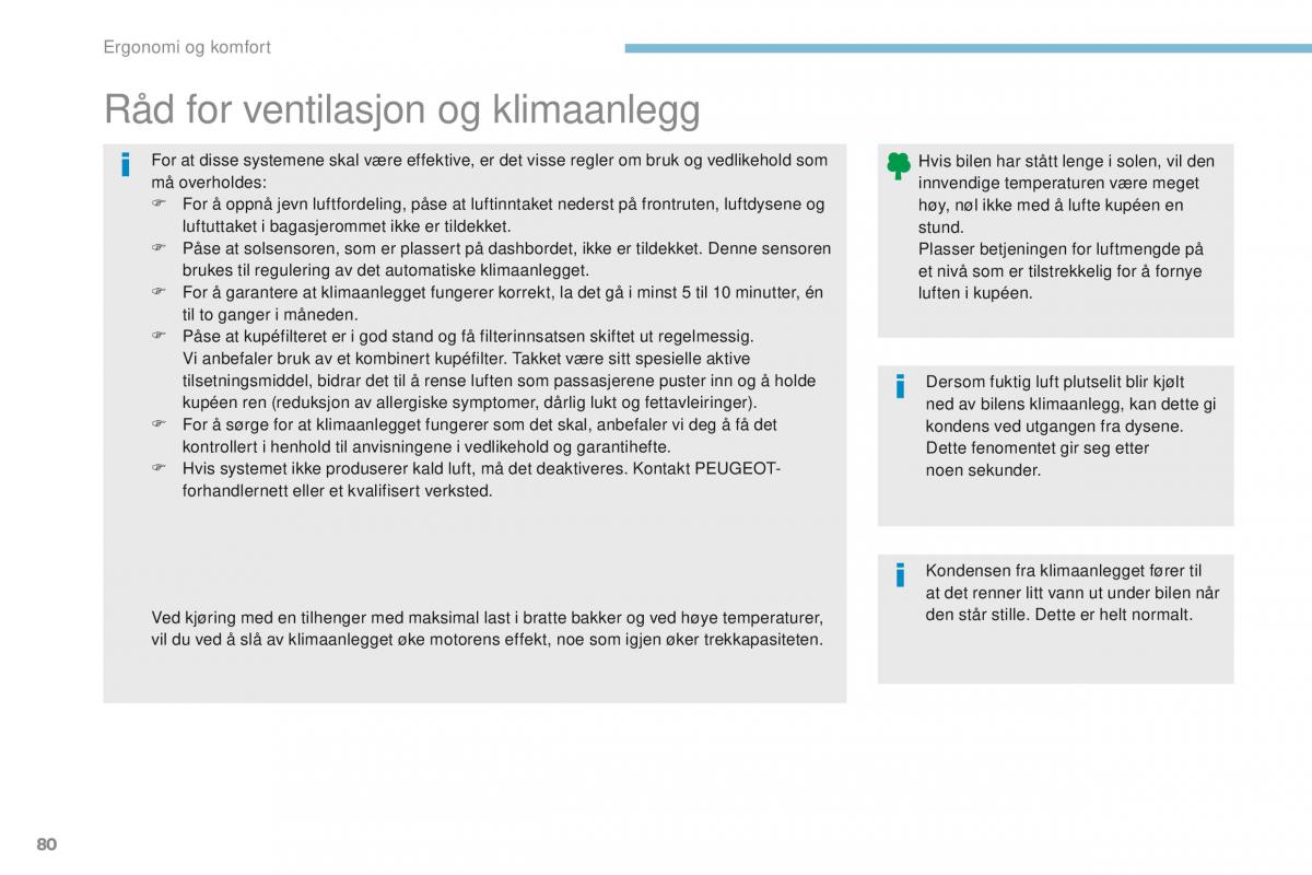 Peugeot 4008 bruksanvisningen / page 82