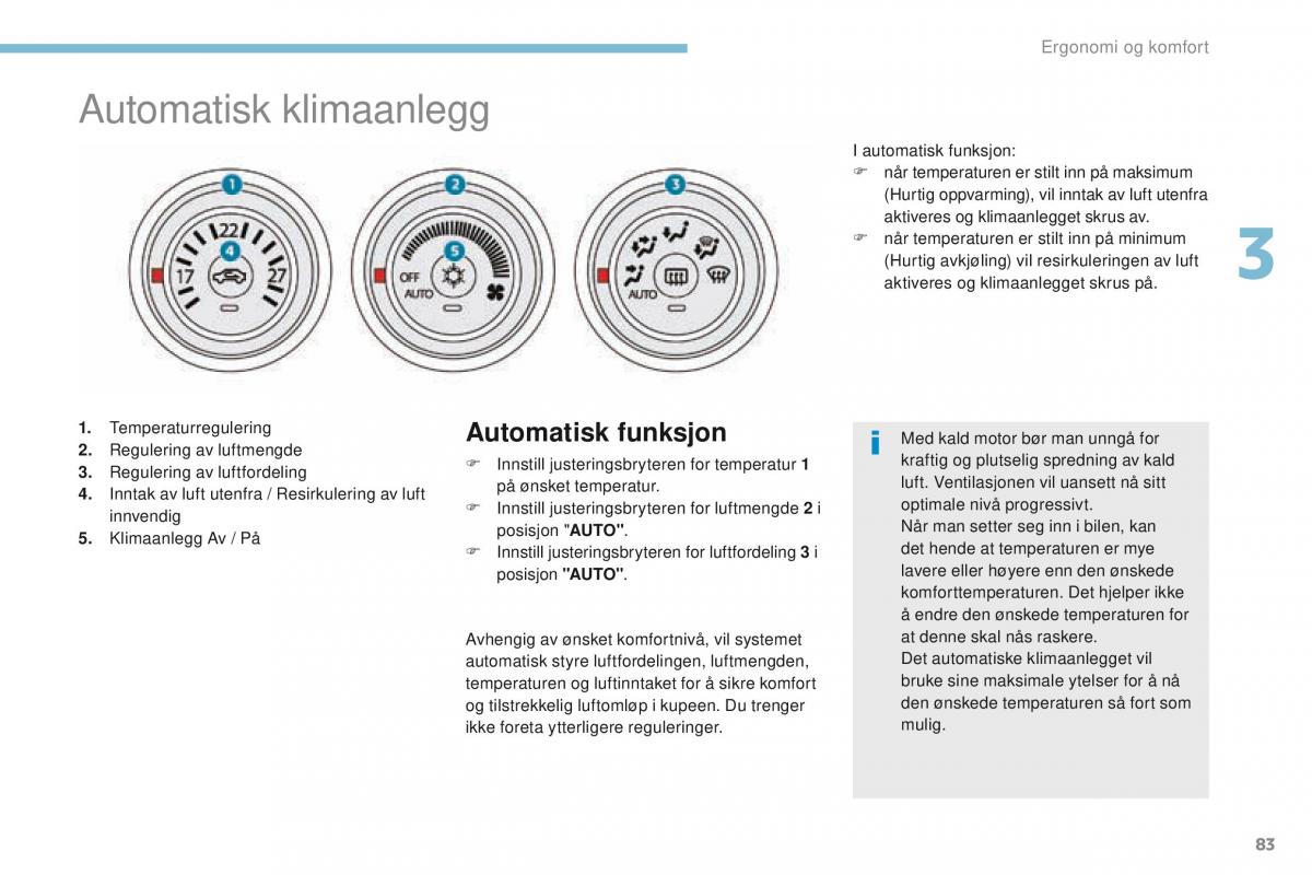 Peugeot 4008 bruksanvisningen / page 85