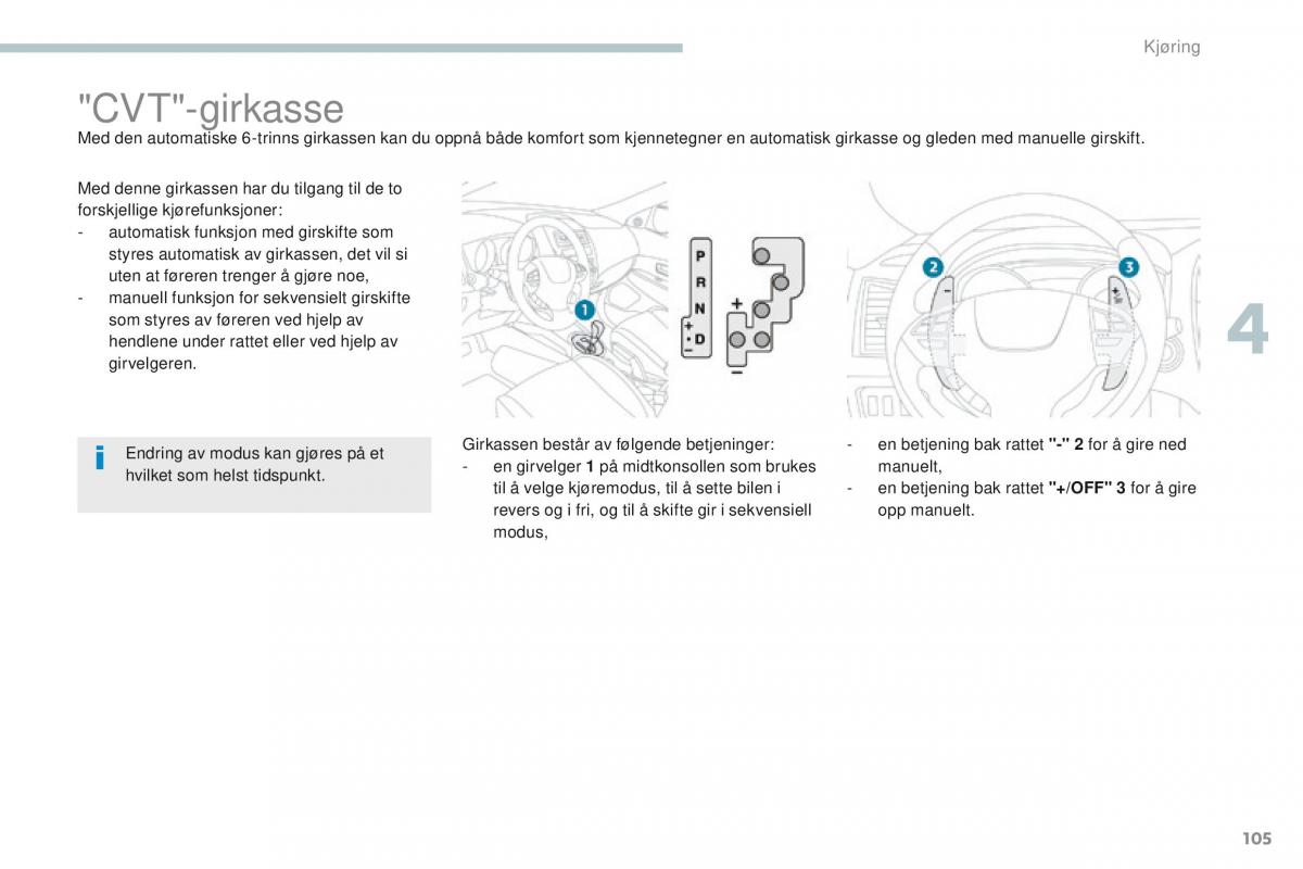 Peugeot 4008 bruksanvisningen / page 107