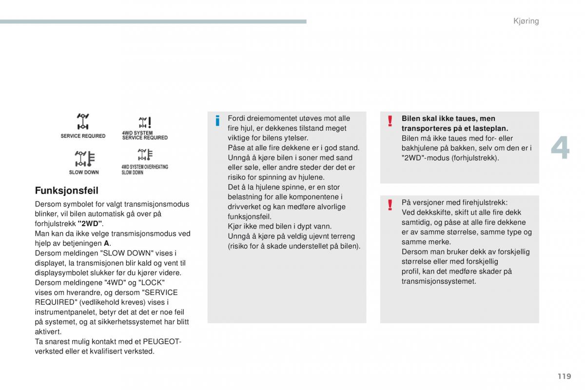 Peugeot 4008 bruksanvisningen / page 121