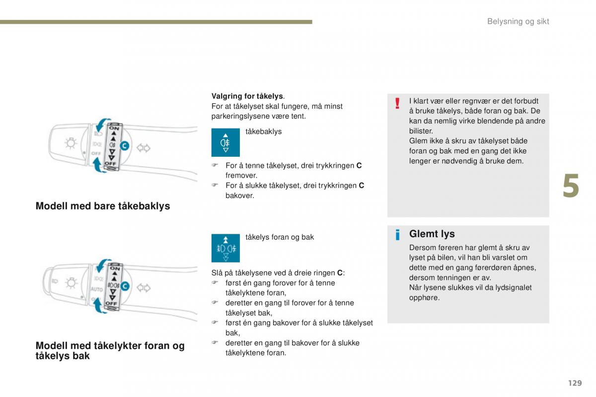 Peugeot 4008 bruksanvisningen / page 131