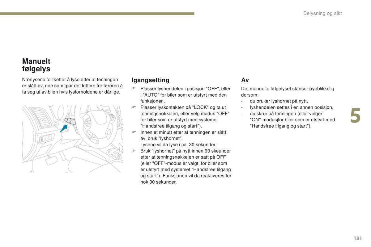 Peugeot 4008 bruksanvisningen / page 133