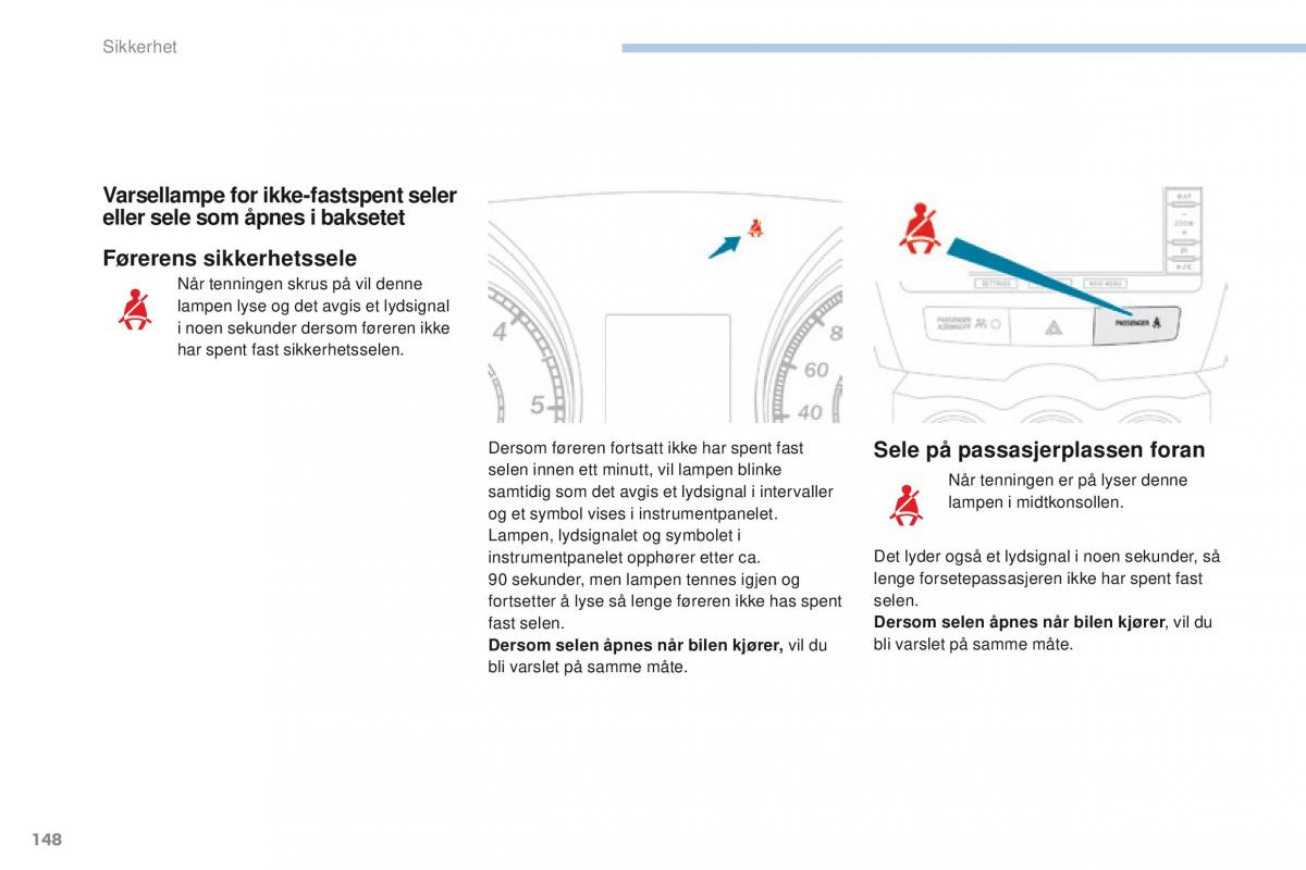 Peugeot 4008 bruksanvisningen / page 150