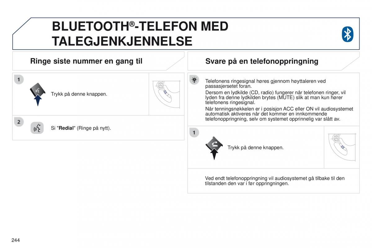 Peugeot 4008 bruksanvisningen / page 246