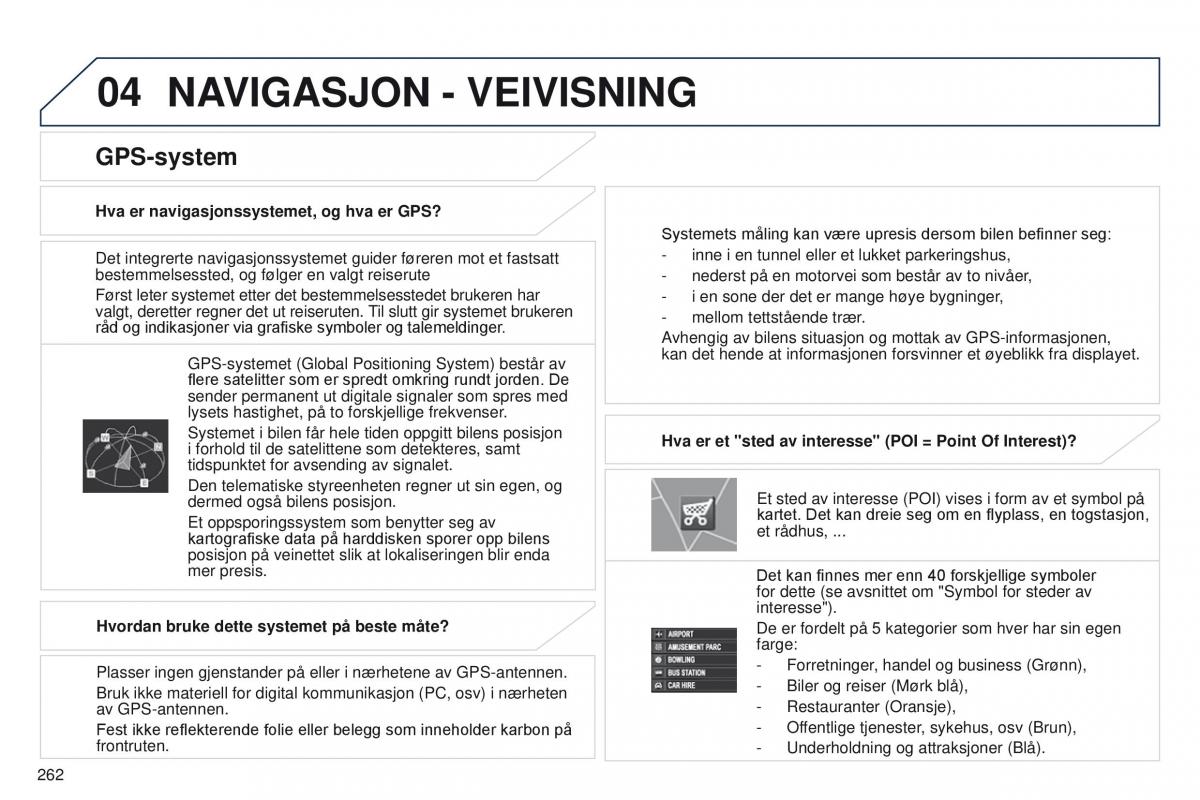 Peugeot 4008 bruksanvisningen / page 264