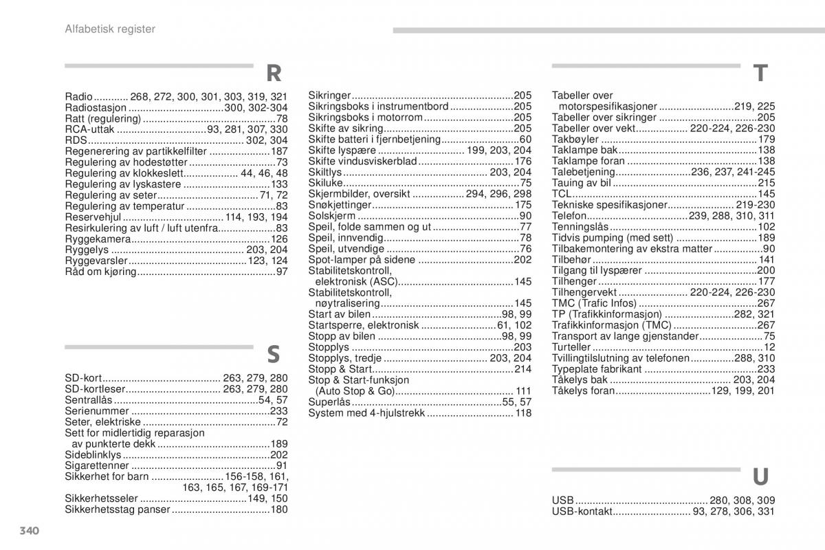 Peugeot 4008 bruksanvisningen / page 342