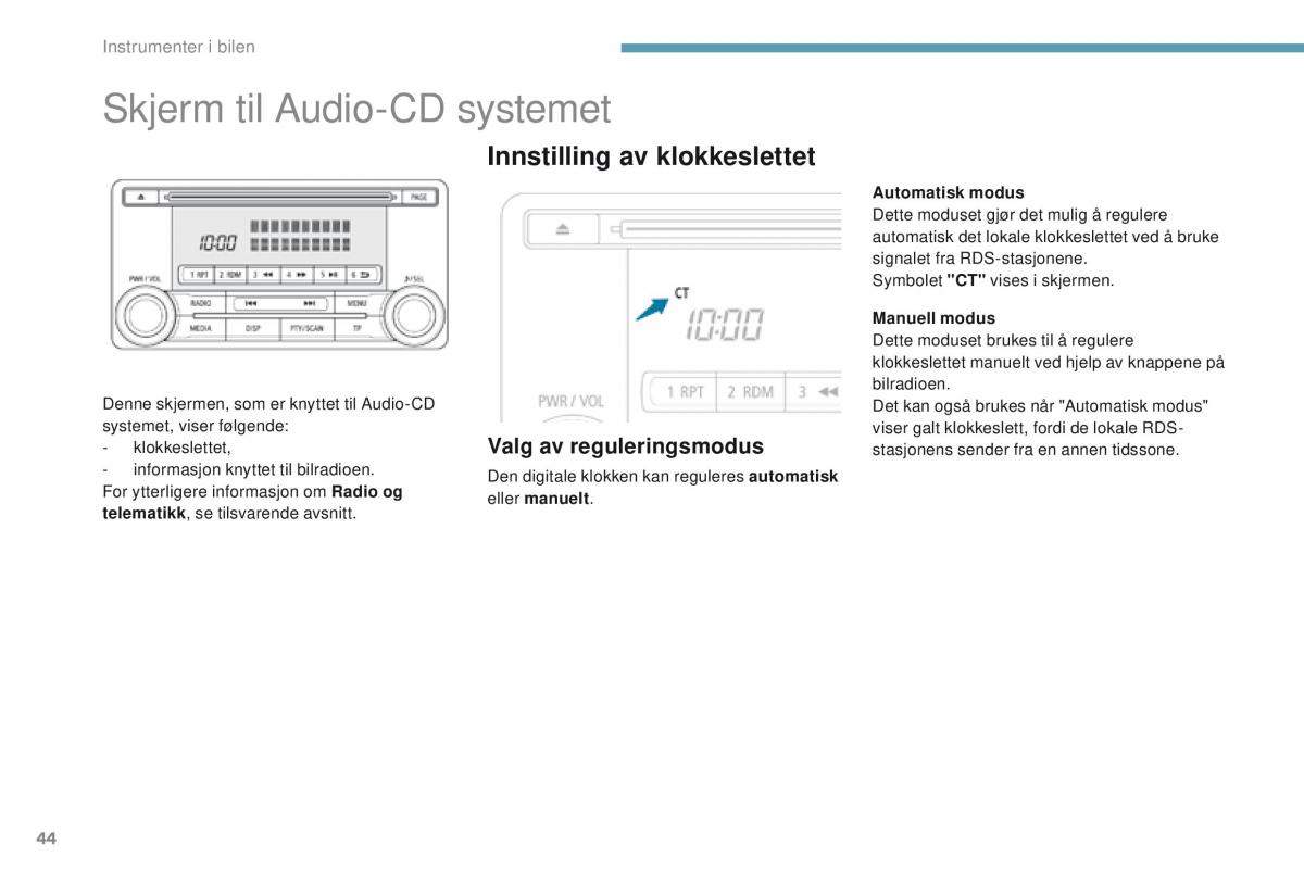 Peugeot 4008 bruksanvisningen / page 46