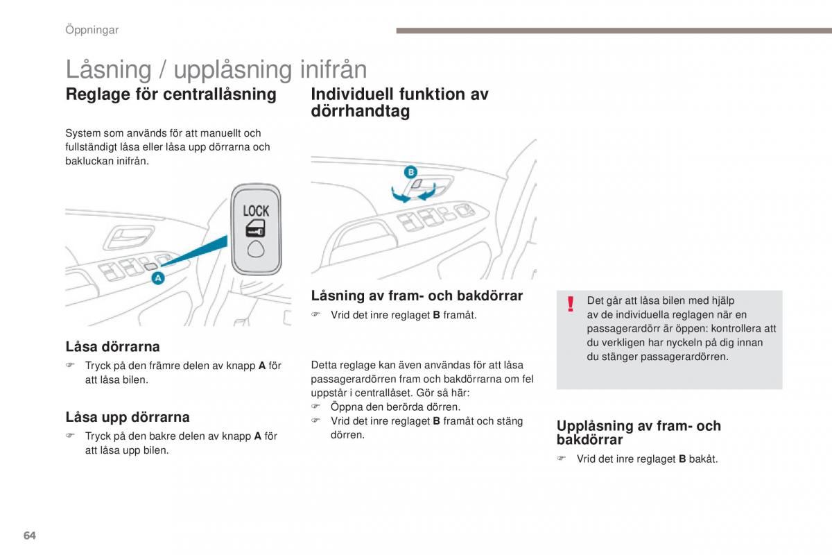 Peugeot 4008 instruktionsbok / page 66