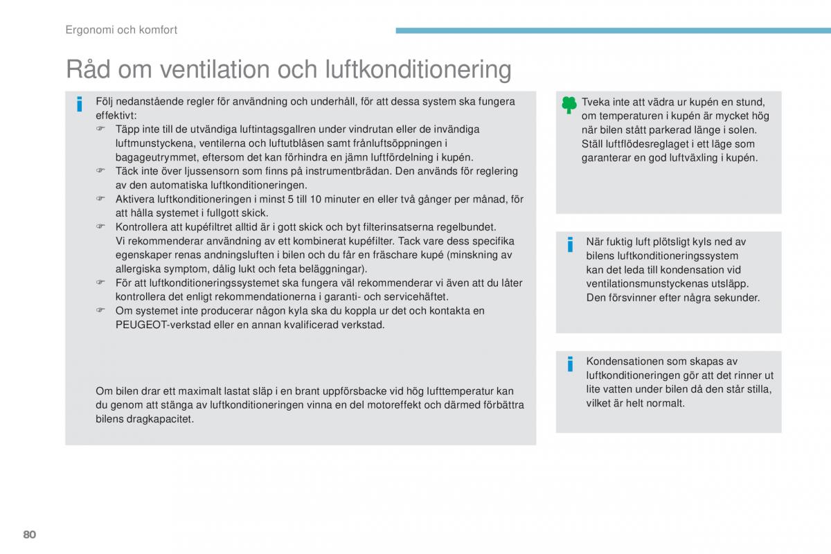 Peugeot 4008 instruktionsbok / page 82