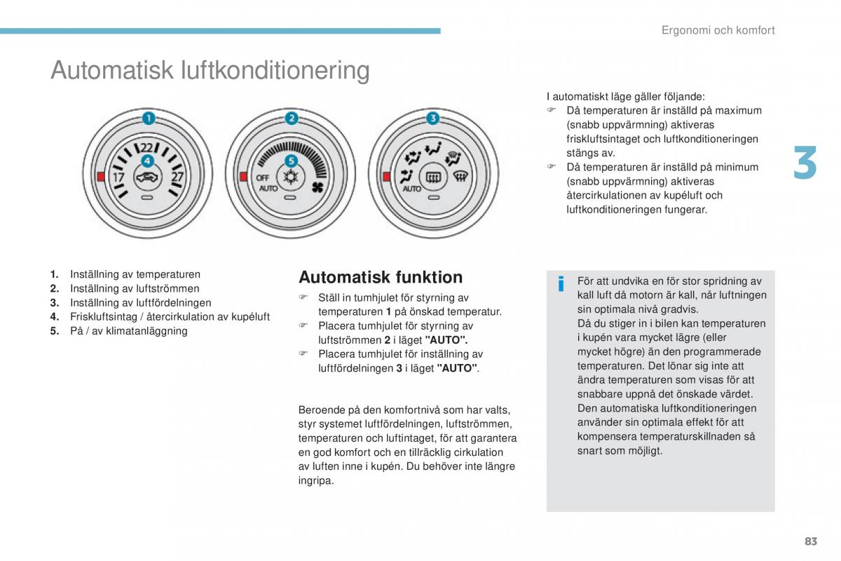 Peugeot 4008 instruktionsbok / page 85