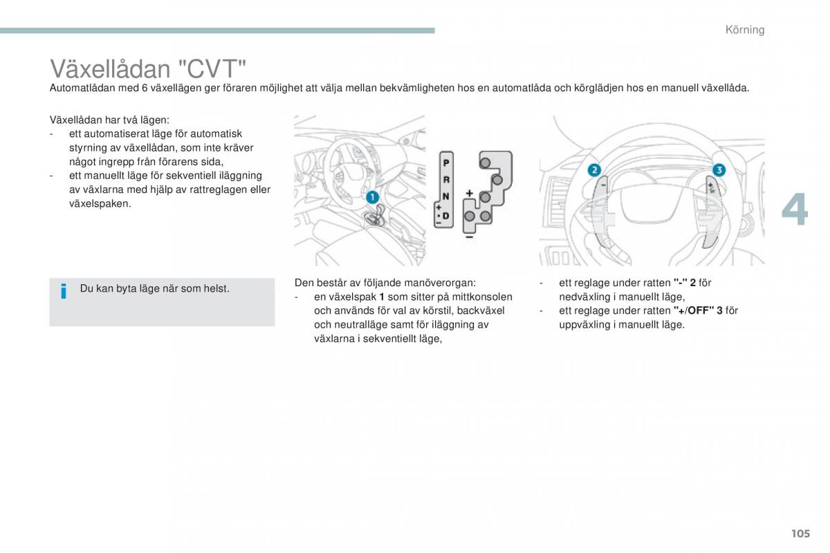 Peugeot 4008 instruktionsbok / page 107