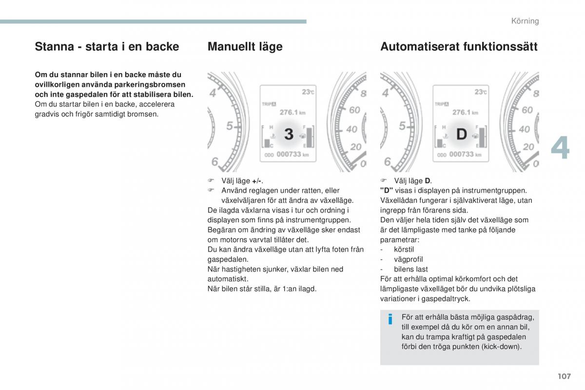 Peugeot 4008 instruktionsbok / page 109