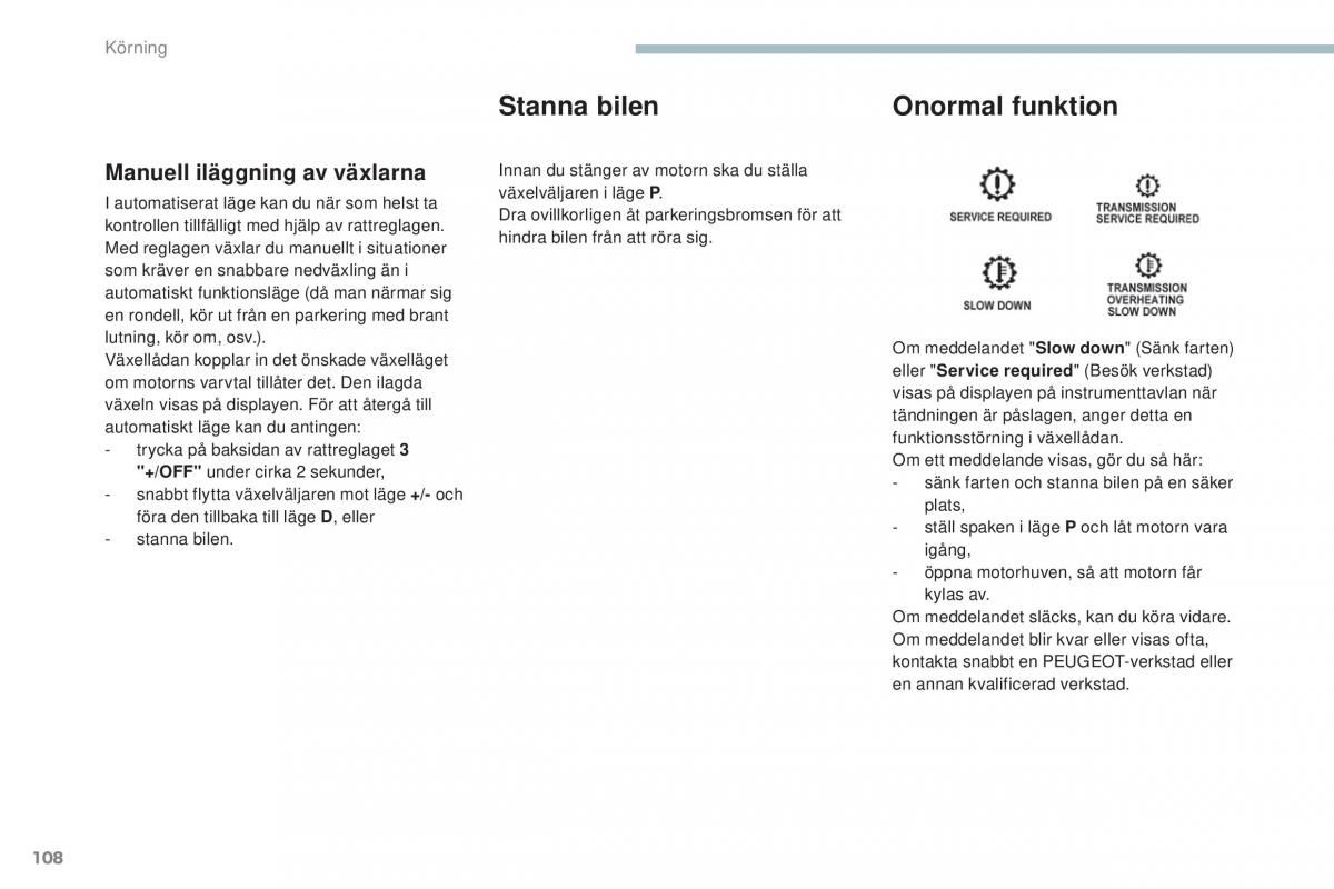 Peugeot 4008 instruktionsbok / page 110