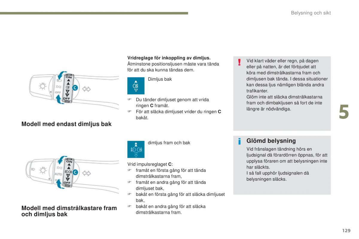 Peugeot 4008 instruktionsbok / page 131