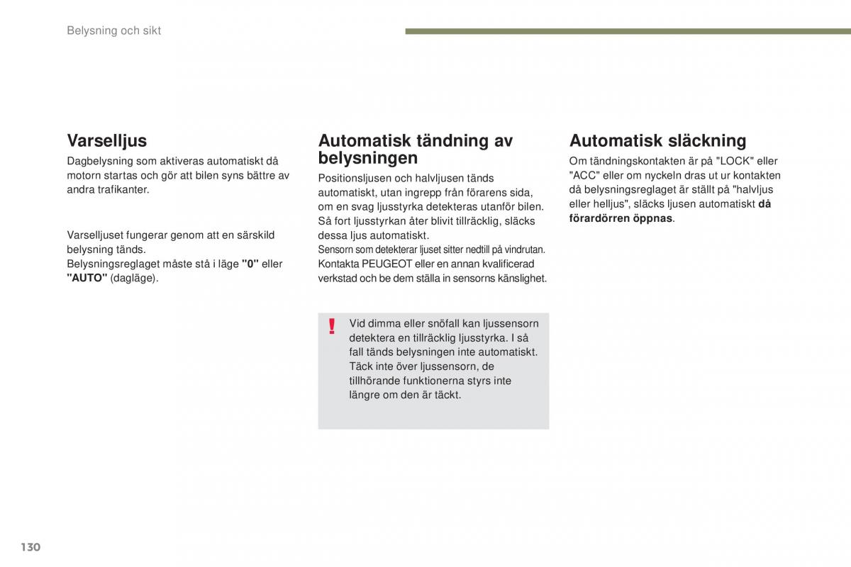 Peugeot 4008 instruktionsbok / page 132