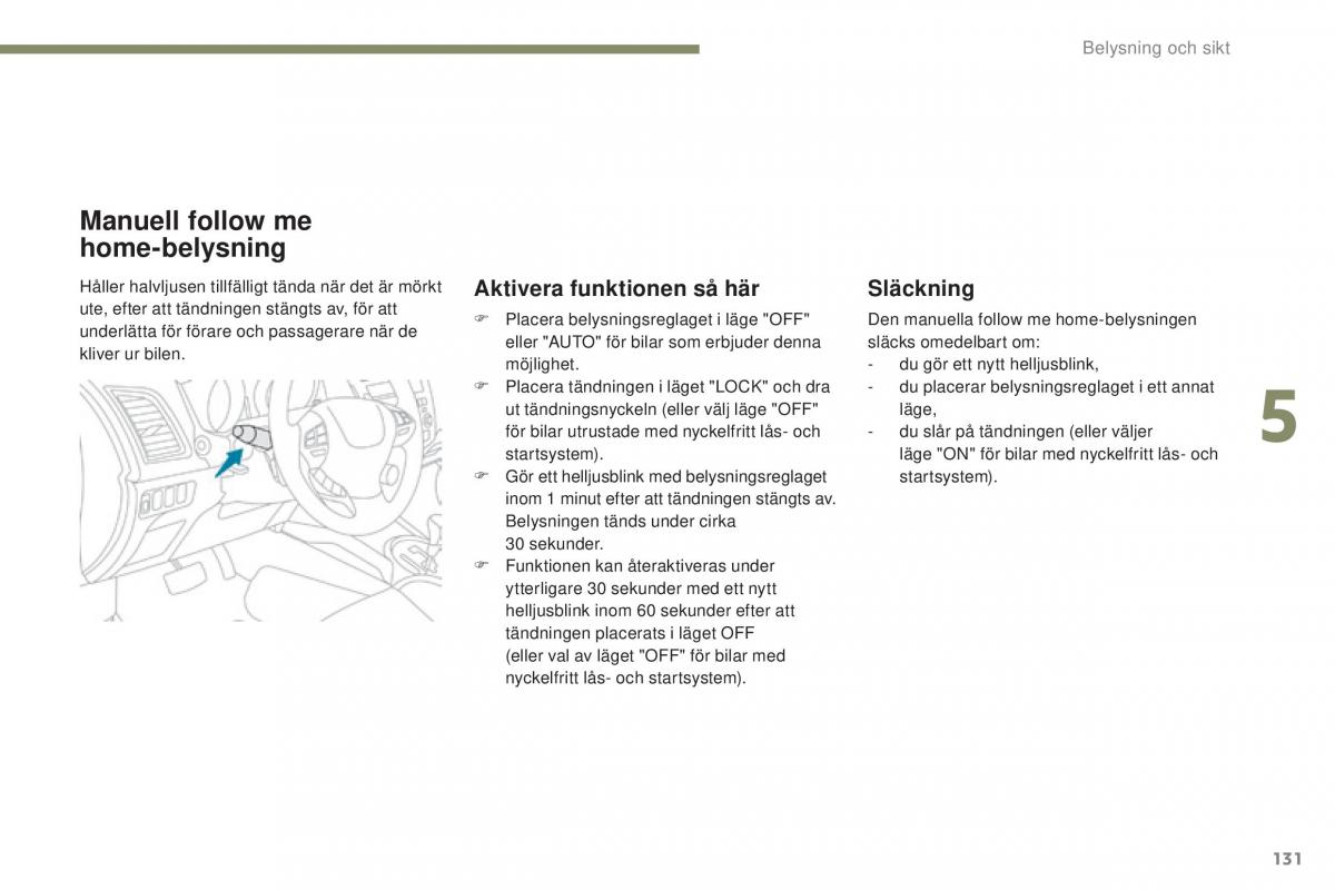 Peugeot 4008 instruktionsbok / page 133