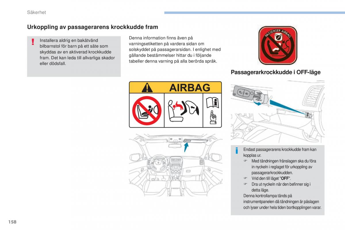 Peugeot 4008 instruktionsbok / page 160