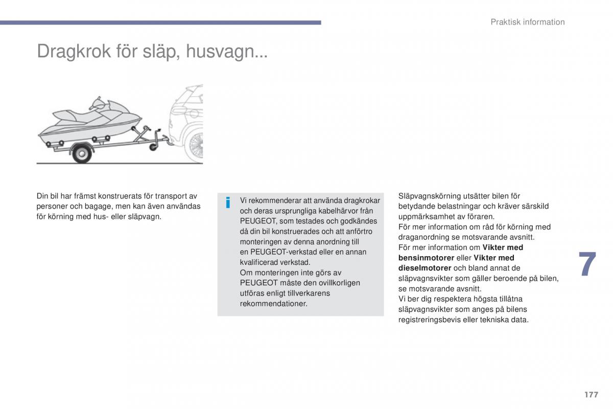 Peugeot 4008 instruktionsbok / page 179