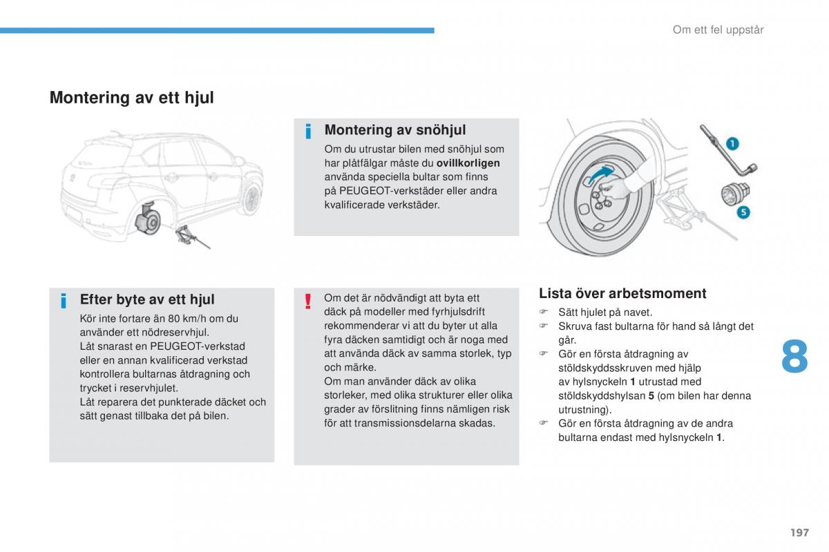 Peugeot 4008 instruktionsbok / page 199